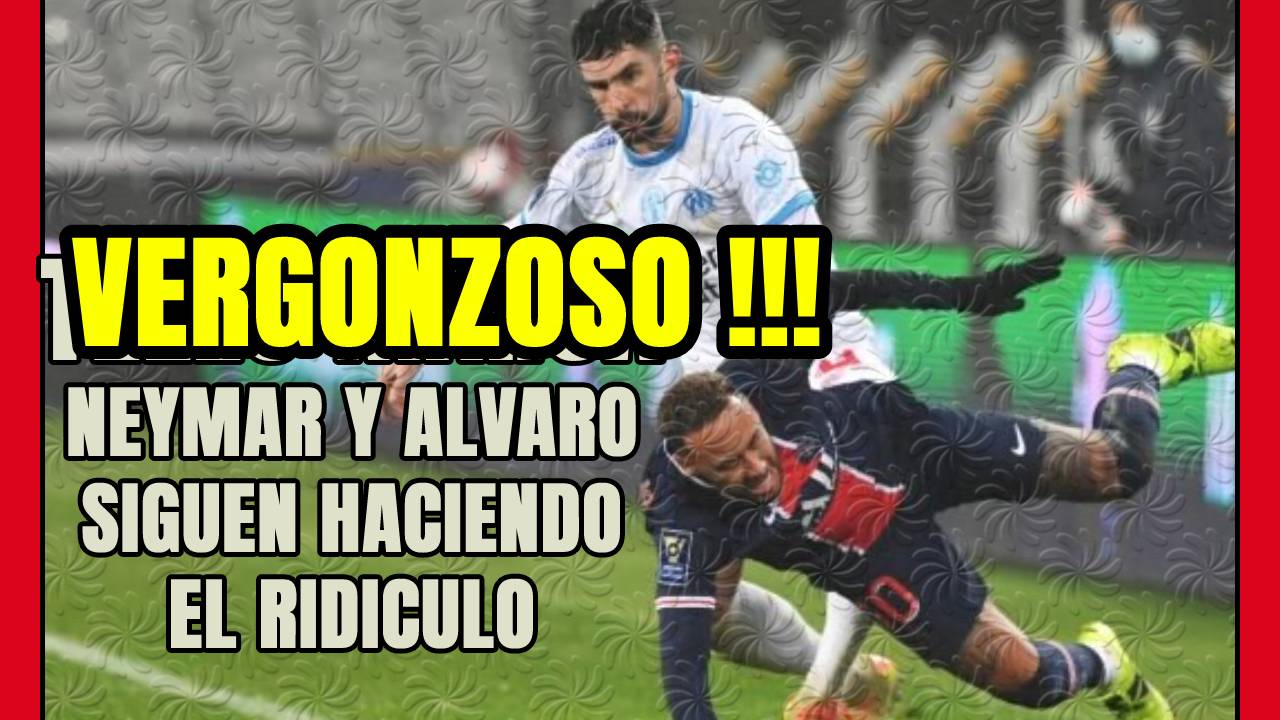 VERGONZOSO el NEYMAR vs ÁLVARO GONZÁLEZ! Mostraron una actitud IRRESPONSABLE de nuevo!