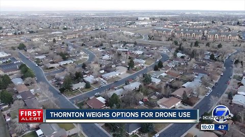 Thornton weighs drone restrictions, including ban on launching from public streets and sidewalks