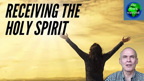 Receiving The Holy Spirit
