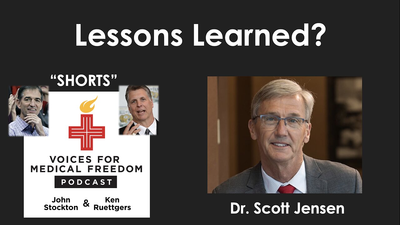 V-Shorts with Dr. Scott Jensen: Lessons Learned