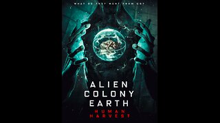 Alien Colony Earth - Human Harvest (2021) [Documentary] 👽 Harvesting humans for survival