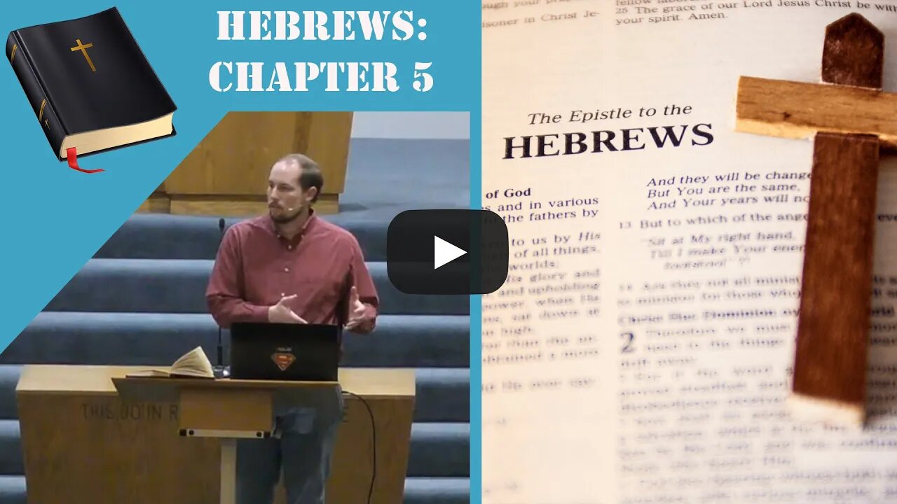 Hebrews: Ch. 5- The Eternal High Priest