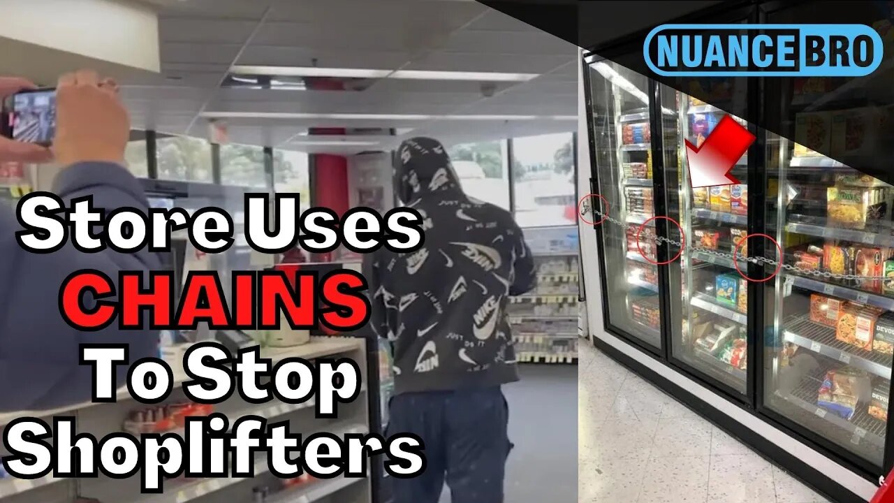 Shoplifters Force Walgreens To Use CHAINS In Freezer Aisle