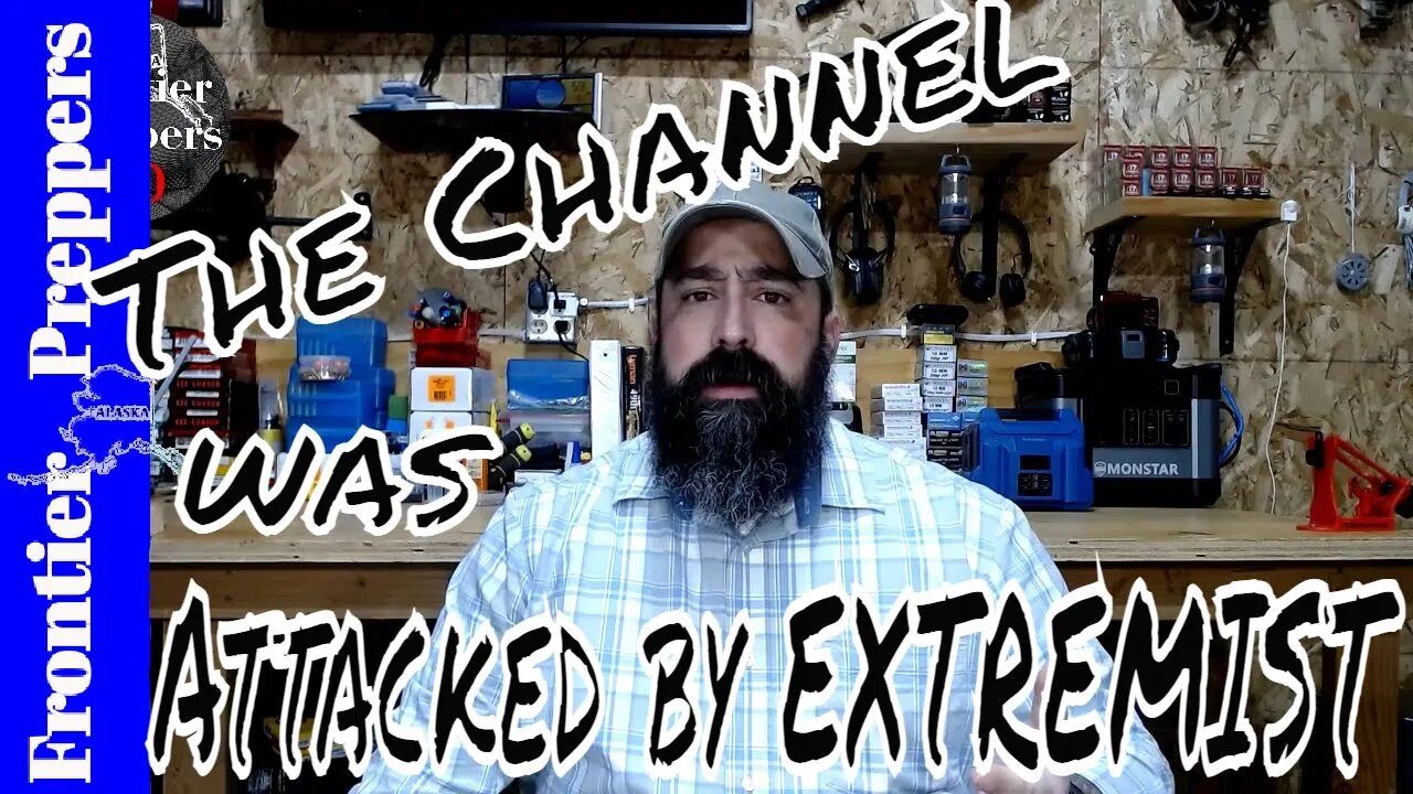 The Channel was Attacked by EXTREMIST