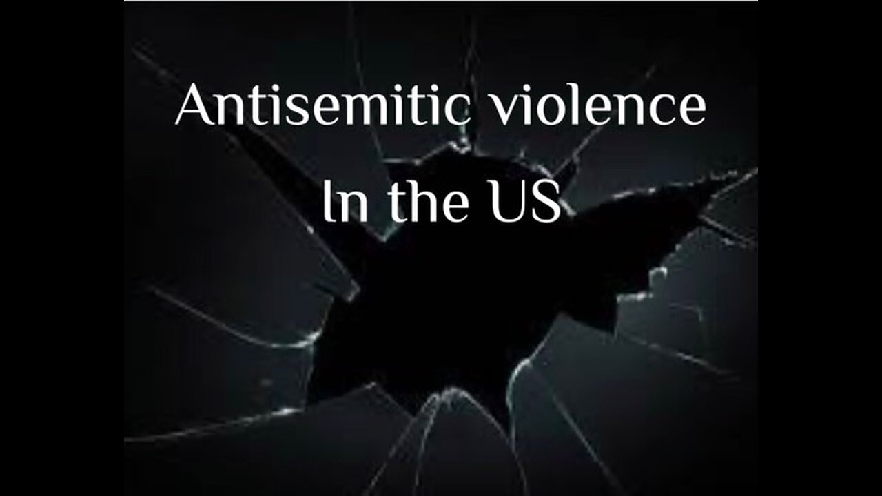 Violence against Jews in the US