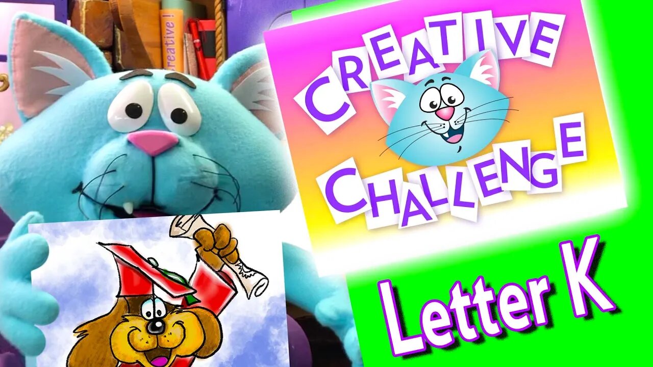 Learn to Draw using the letter K with the Sauerpuss and Friends puppets and our Creative Challenge!