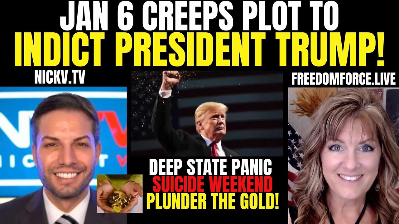 Plot to Indict President Trump! Suicide Weekend 7-16-21? Plunder the Gold! 6-14-22