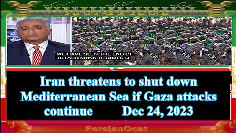 Iran threatens to shut down Mediterranean Sea if Gaza attacks continue