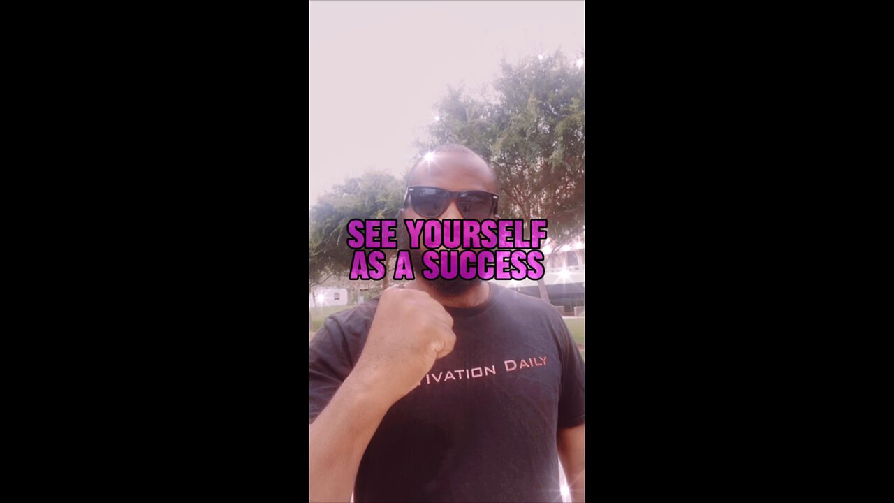 See Yourself As A Success #dayodman #motivation #succeed #inspiration