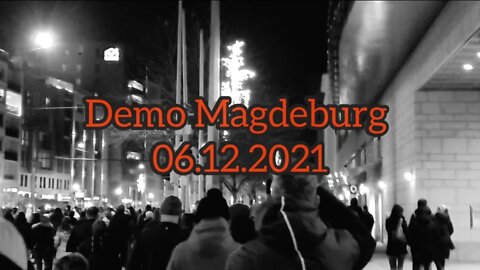 Spaziergang Magdeburg | Demo Magdeburg 06.12.2021