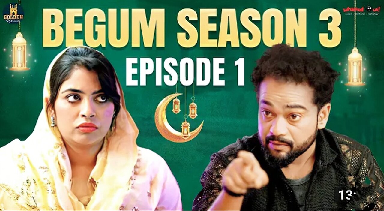 Begum Season 3 | Episode 01 | Ramazan Special Comedy Video | Hyderabadi comedy | Golden Hyderabadiz😂