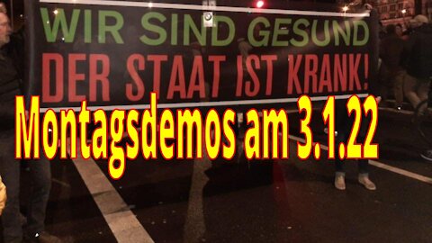 Montagsdemos am 3.1.22 – Video-Überblick