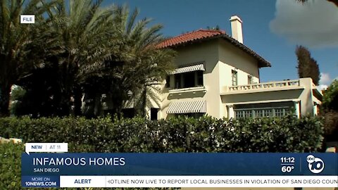 A look at San Diego's most infamous homes