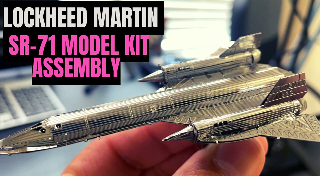 Metal Earth LOCKHEED MARTIN SR-71 BLACKBIRD - Model Kit Assembly