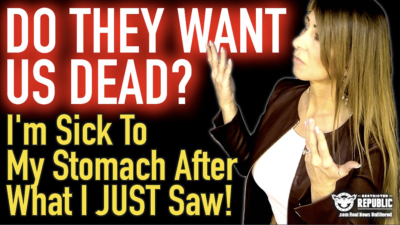 They Seriously Want Us DEAD! I’m Sick To My Stomach After What I Just Saw!