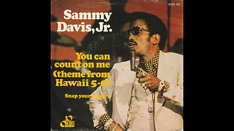 Sammy Davis, Jr. --- You Can Count On Me (Theme From Hawaii 5-0)