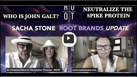 Sacha Stone W/ HUGE INTEL. THE SECRET TO NEUTRALIZE THE SPIKE PROTEIN. THX John Galt