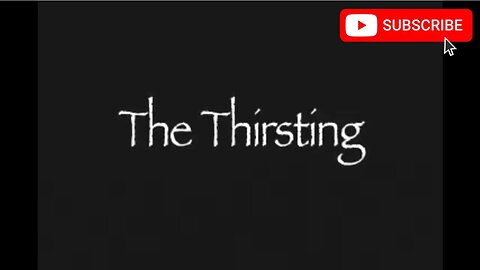 THE THIRSTING (2006) Trailer [#thethirsting #thethirstingtrailer]