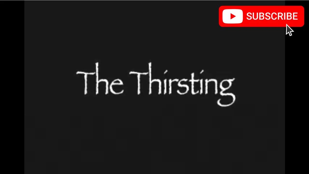 THE THIRSTING (2006) Trailer [#thethirsting #thethirstingtrailer]