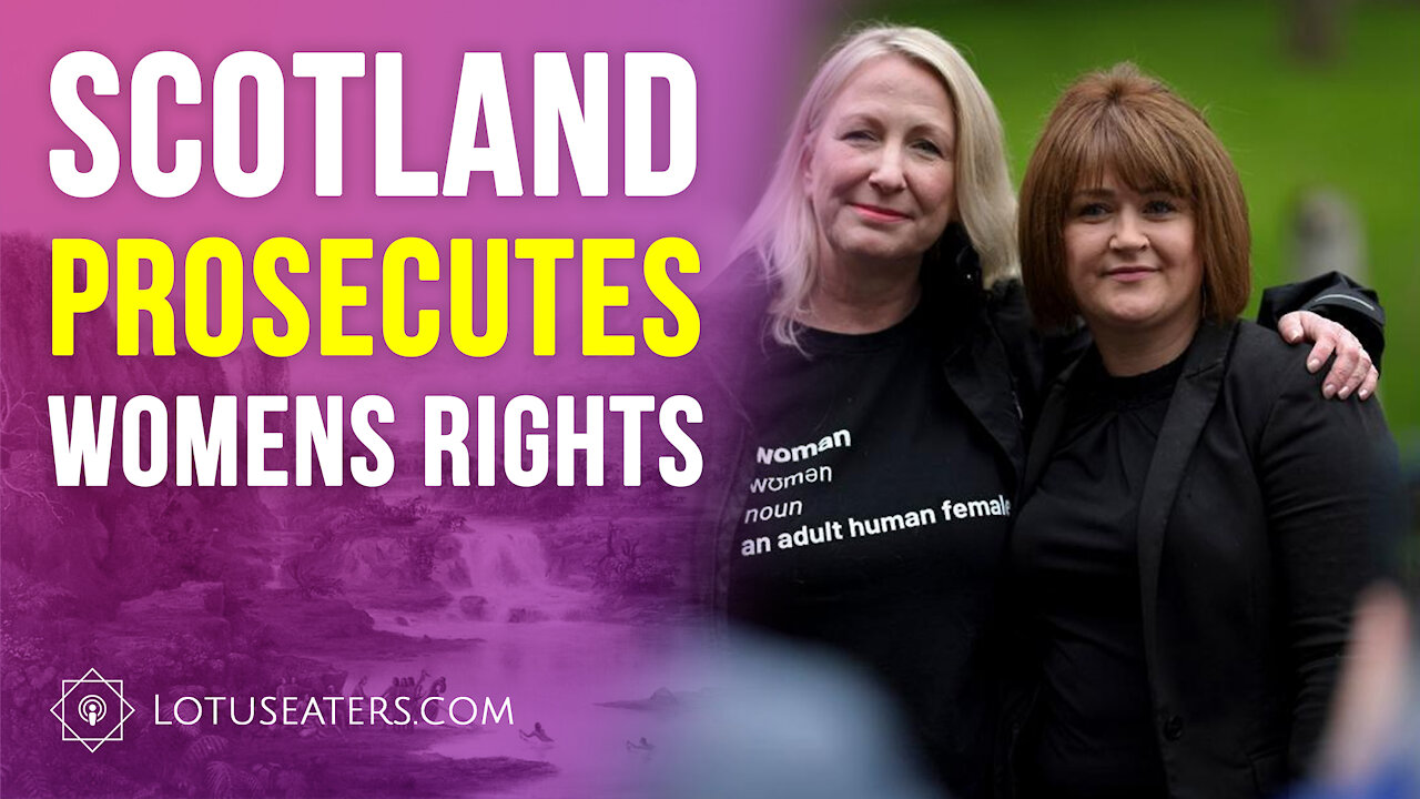 Scotland Persecutes TERFs