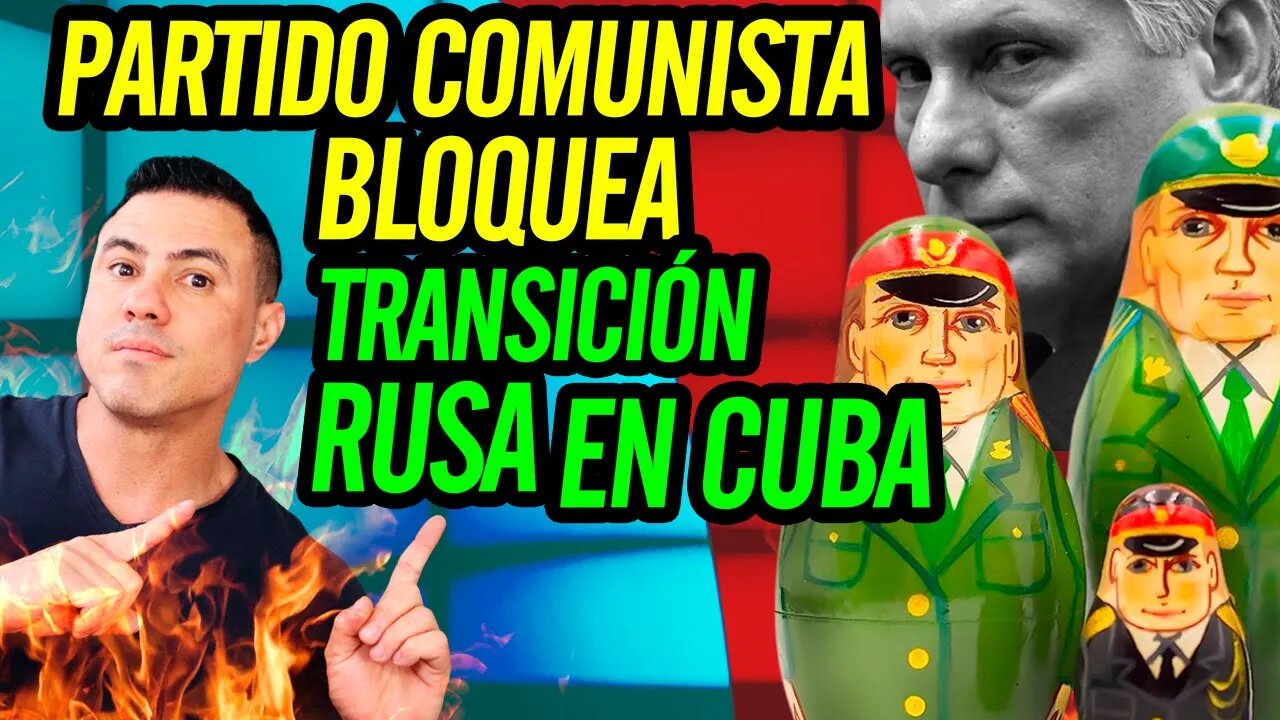 🤣 Partido Comunista bloquea transición rusa en Cuba 🤣