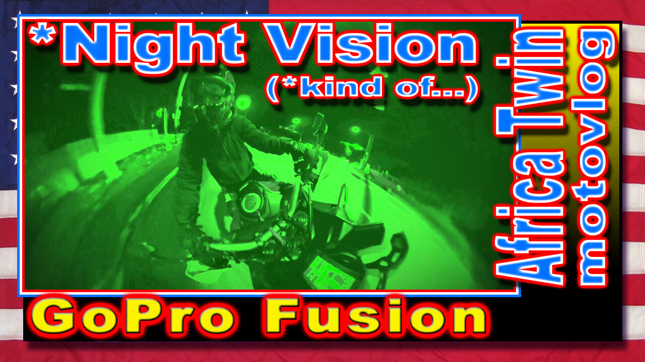 Night Vision Test | GoPro Fusion | Africa Twin CRF1000L | Oregon Motovlog | ADV bike