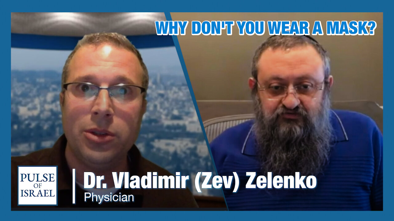 Zelenko #35: Why don't you wear a mask?