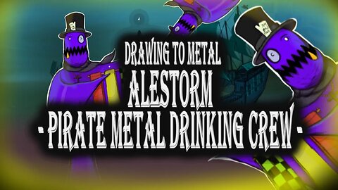 ALESTORM - Pirate Metal Drinking Crew | Drawing To Metal