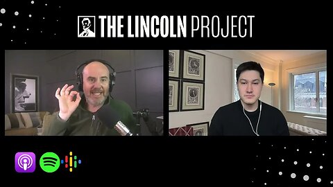 The Lincoln Project Podcast | Guest: Hugo Lowell