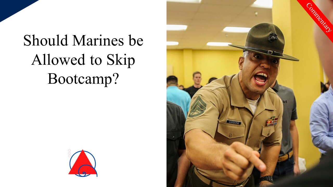 Marines Filling Critical Needs Billets Skipping Bootcamp... No Says I!