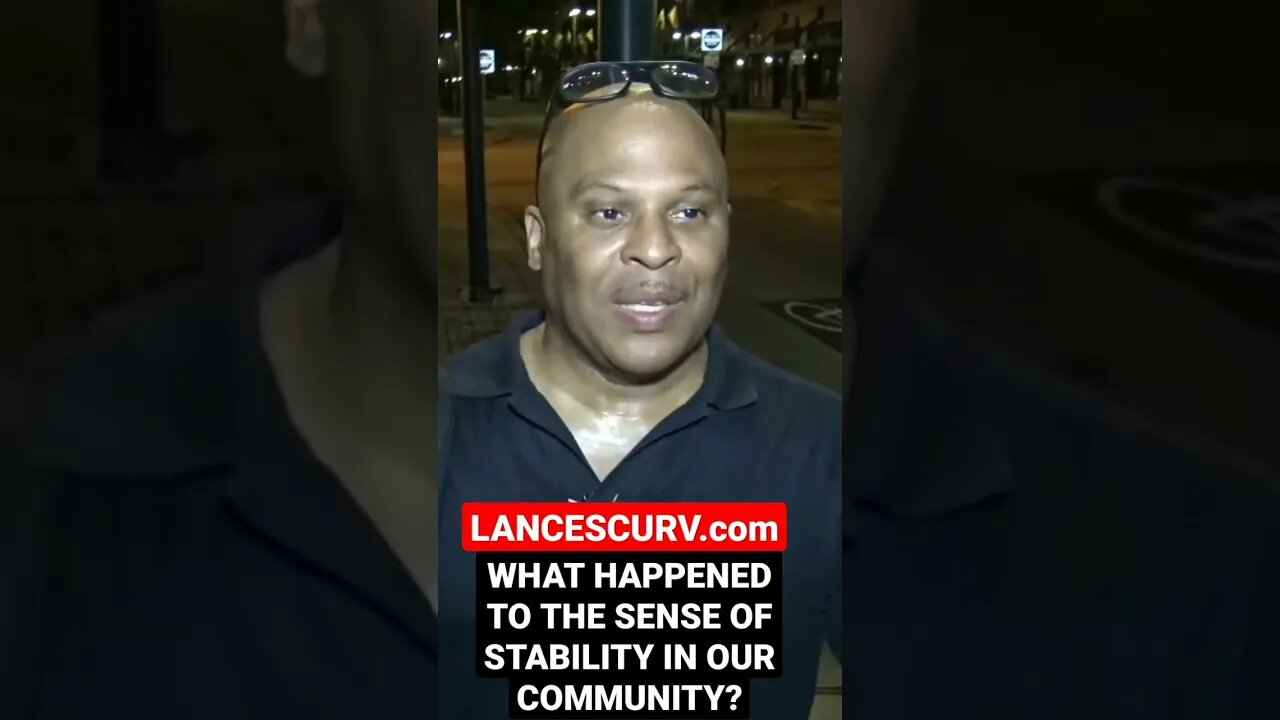 "WHAT HAPPENED TO THE SENSE OF STABILITY IN OUR NEIGHBORHOOD?" | @LANCESCURV