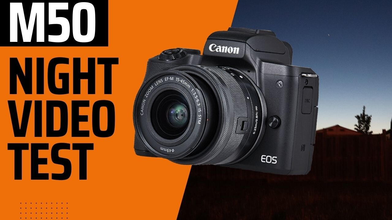 Canon M50 night test