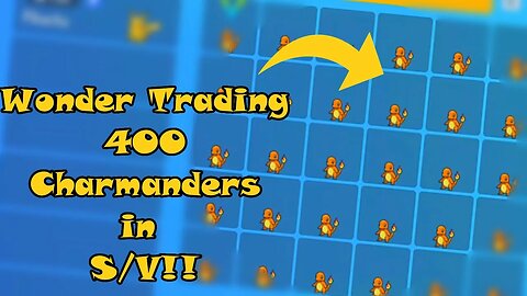 I WONDER Traded 400 Charmanders in Pokemon Scarlet and Violet!!