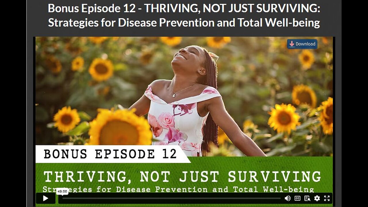 CANCER SECRETS: BONUS EPISODE 12- THRIVING, NOT JUST SURVIVING: Strategies for Disease Prevention and Total Well-being