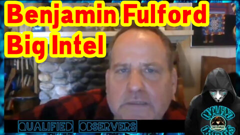 Benjamin Fulford Big Intel "Trump and Supporters"