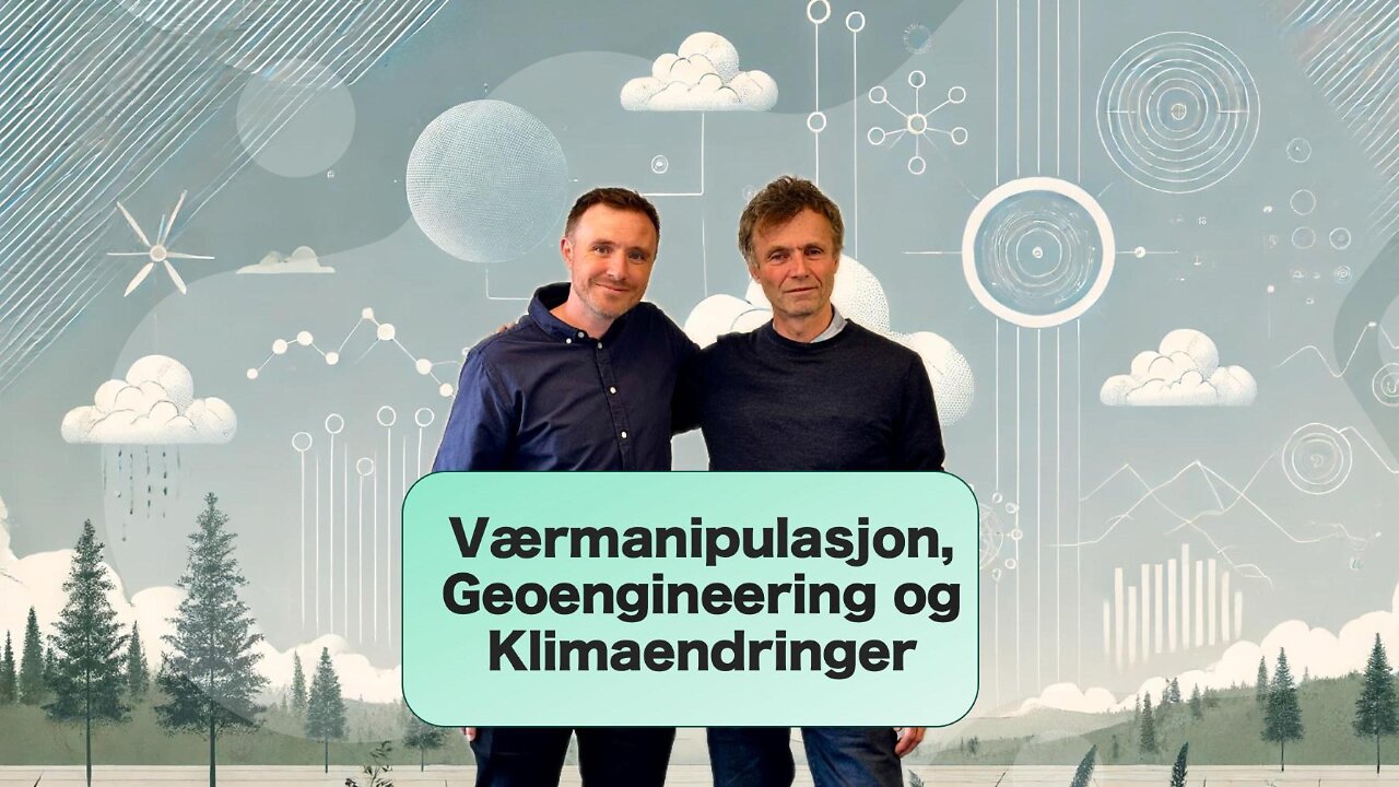 Værmanipulasjon, Geoengineering og Klimaendringer med Terje Bertsen 4K video