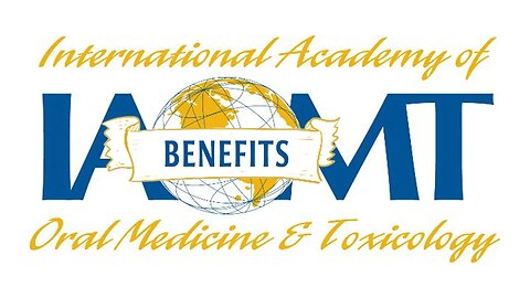About the IAOMT & benefits of membership