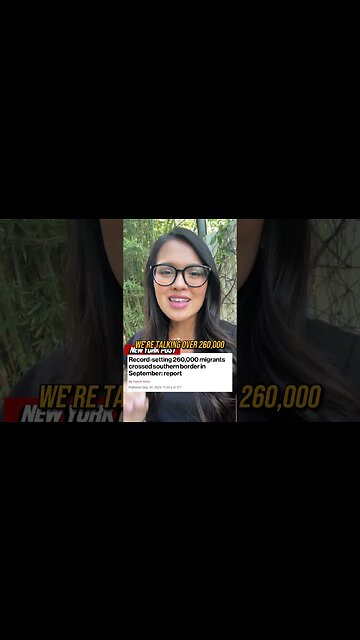 260,000+ Migrants Crossed The Southern Border In September