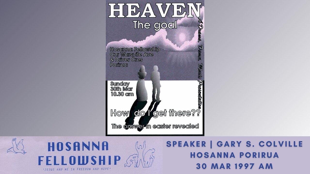 Heaven: The Goal (Gary Colville) | Hosanna Porirua