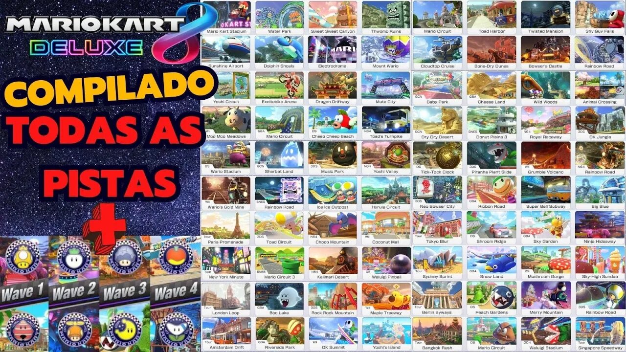 MARIO KART 8 DELUXE - COMPILADÃO - Todas as PISTAS até Wave 4 - Dicas e resenha !!!