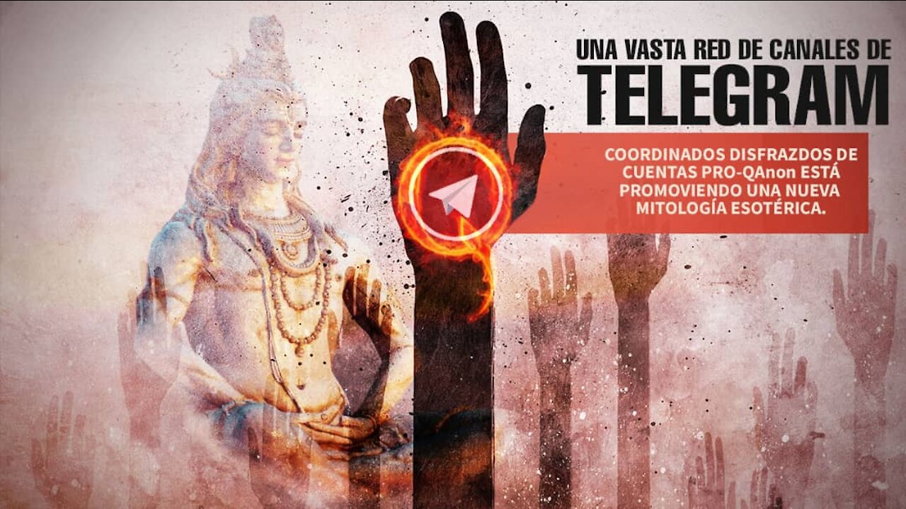 Red de canales de Telegram disfrazados de cuentas pro-QAnon promueven una nueva mitología esotérica.