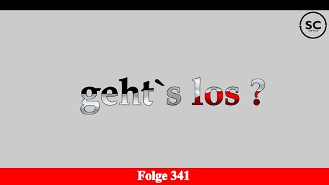 geht`s los ? Folge 341