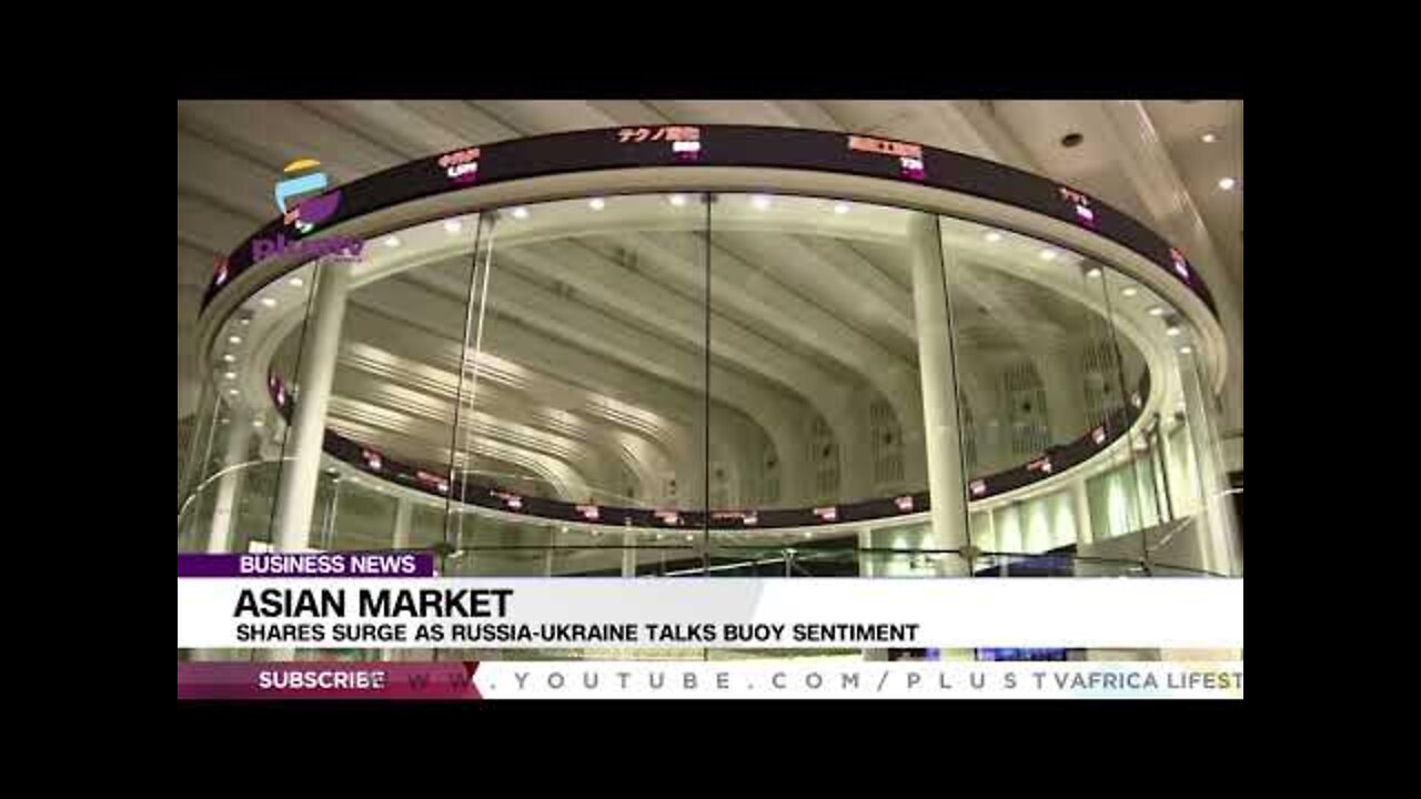 Asian Market: Shares Surge As Russia-Ukraine Talks Buoy Sentiment | BUSINESS