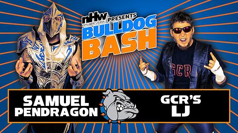 Samuel Pendragon vs LJ Bulldog Bash 23