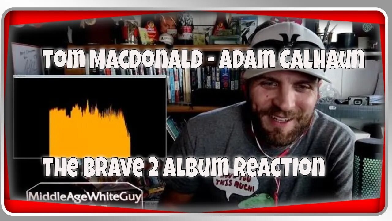 Tom MacDonald - Adam Calhaun - The Brave 2 - Album Reaction