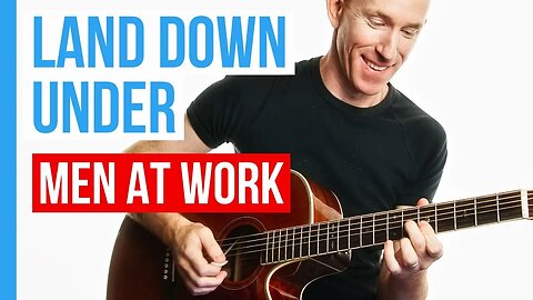 Land Down Under ★ Men At Work ★ Guitar Lesson Acoustic Tutorial [with PDF]