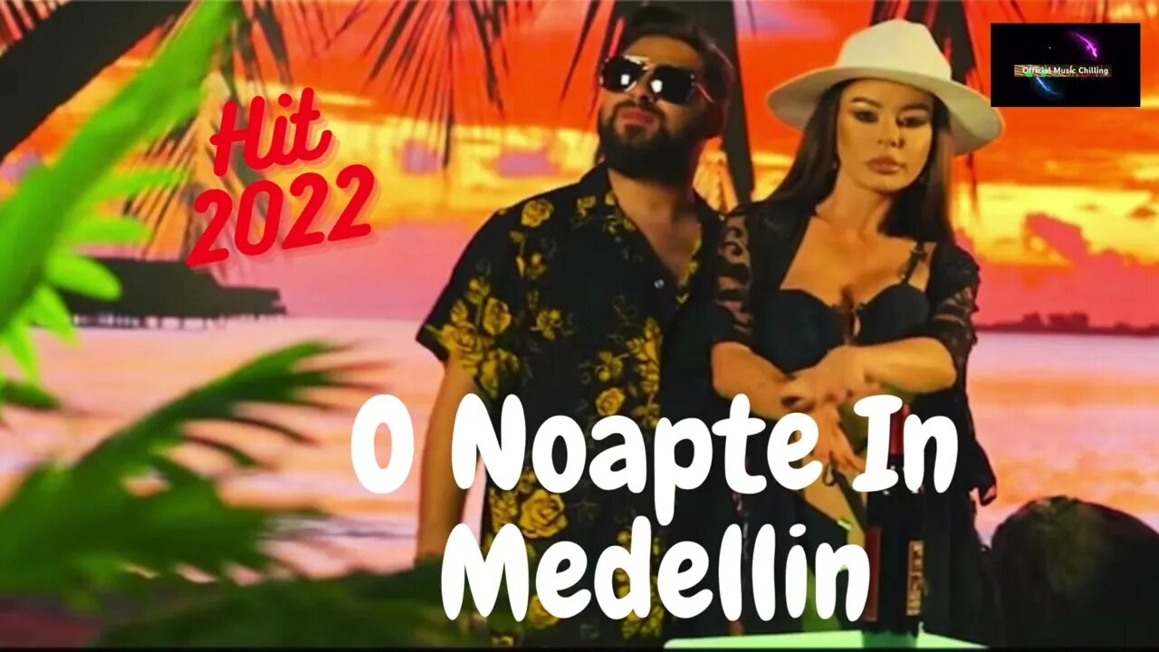 LeLe - O noapte in Medellin | Official Video !!! Hit 2022