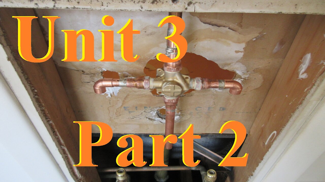 Unit 3 Part 2 Starting the new Copper Plumbing.