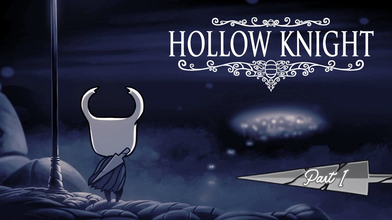 Hollow Knight | Welcome to Dirtmouth!