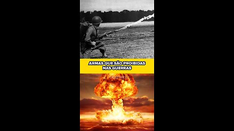 ARMAS PROIBIDAS NA GUERRA!!! #armas #guerra #proibida #curiosidades #viralvideos